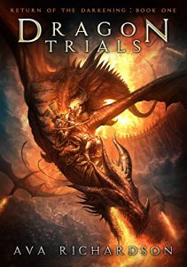 Download Dragon Trials (Return of the Darkening Book 1) pdf, epub, ebook