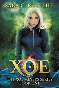 Download Xoe: Vampires, and Werewolves, and Demons, oh my! (Xoe Meyers Young Adult Fantasy/Horror Series Book 1) pdf, epub, ebook