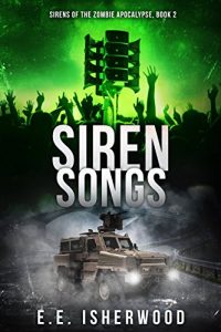Download Siren Songs: Sirens of the Zombie Apocalypse, Book 2 pdf, epub, ebook