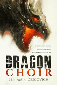 Download Dragon Choir: An Epic Fantasy Series of High Adventure pdf, epub, ebook