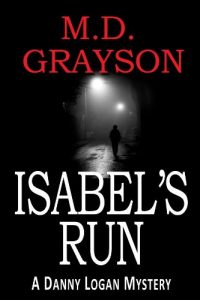 Download Isabel’s Run (Danny Logan Mystery #3) pdf, epub, ebook