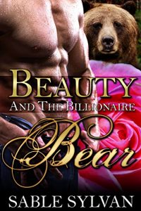 Download Beauty And The Billionaire Bear: A BBW Bear Shifter Paranormal Romance Novella (The Shifter Princes Book 2) pdf, epub, ebook