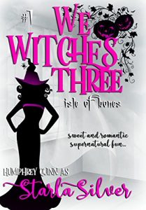 Download Isle of Bones (We Witches Three Book 1) pdf, epub, ebook