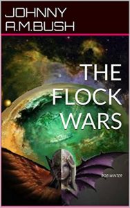 Download THE FLOCK WARS (JOHNNY A. M. BUSH Book 2) pdf, epub, ebook