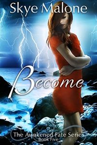 Download Become (Awakened Fate Book 5) pdf, epub, ebook