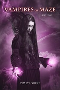 Download Vampires of Maze (Part Four) (Beautiful Immortals Series Two Book 4) pdf, epub, ebook
