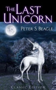 Download The Last Unicorn: Classic Edition pdf, epub, ebook