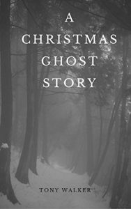 Download A Christmas Ghost Story: A traditional short story pdf, epub, ebook