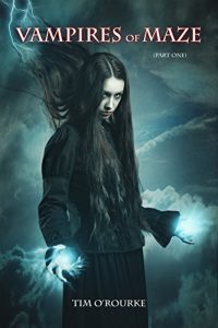 Download Vampires of Maze (Part One) (Beautiful Immortals Series Two Book 1) pdf, epub, ebook