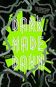 Download Dark Made Dawn: Australia Book 3 (The Australia Trilogy) pdf, epub, ebook
