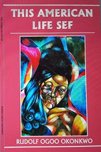 Download This American Life Sef: The life of African immigrants in America in 5 Essays and 2 short stories pdf, epub, ebook