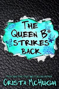 Download The Queen B* Strikes Back pdf, epub, ebook