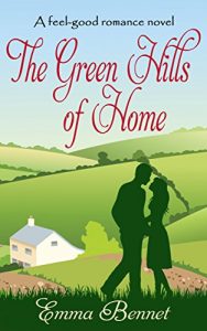 Download THE GREEN HILLS OF HOME: a feel good romance pdf, epub, ebook