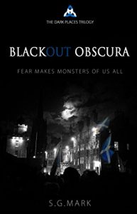 Download Blackout Obscura (The Dark Places Trilogy Book 1) pdf, epub, ebook