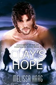 Download Clay’s Hope: Judgement of the Six Companion Series, Book 1 pdf, epub, ebook