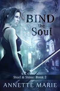 Download Bind the Soul (Steel & Stone Book 2) pdf, epub, ebook