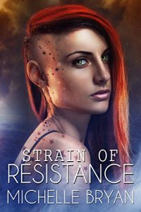 Download Strain of Resistance (Bixby Series Book 1) pdf, epub, ebook
