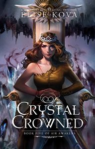 Download Crystal Crowned (Air Awakens Series Book 5) pdf, epub, ebook