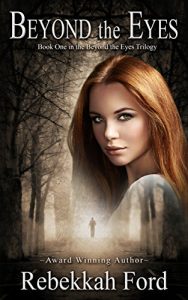 Download Beyond the Eyes: YA Paranormal Fantasy Novel (Book 1) pdf, epub, ebook