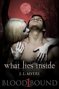 Download What Lies Inside: Paranormal Romance (Blood Bound Series Book 1) pdf, epub, ebook