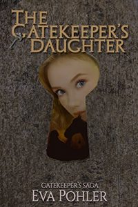 Download The Gatekeeper’s Daughter (The Gatekeeper’s Saga, #3) pdf, epub, ebook