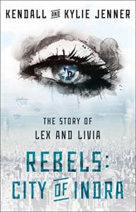 Download Rebels: City of Indra: The Story of Lex and Livia pdf, epub, ebook