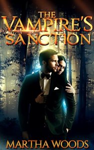 Download Paranormal Romance: The Vampire’s Sanction (Alpha Male Bad Boy Mysteries Romance ) (New Adult Paranormal Vampire Romance) pdf, epub, ebook