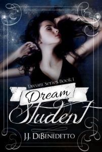Download Dream Student (Dream Series Book 1) pdf, epub, ebook