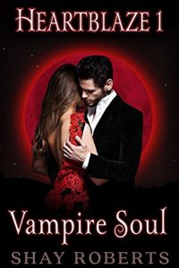 Download Heartblaze 1: Vampire Soul (Emma’s Saga) pdf, epub, ebook