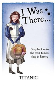 Download I Was There… Titanic (I Was There…) pdf, epub, ebook