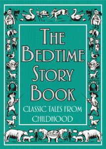 Download The Bedtime Story Book: Classic Tales From Childhood pdf, epub, ebook