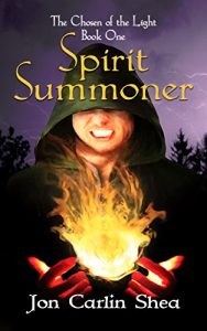 Download Spirit Summoner (The Chosen of the Light Book 1) pdf, epub, ebook