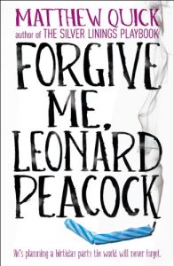 Download Forgive Me, Leonard Peacock pdf, epub, ebook