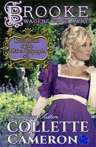 Download Brooke: Wagers Gone Awry (Conundrums of the Misses Culpepper Book 1) pdf, epub, ebook