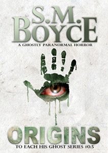 Download Origins (To Each His Ghost #0.5): A Ghostly Paranormal Horror Short Story pdf, epub, ebook