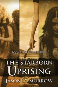 Download The Starborn Uprising: Books 1, 2, and 3 (The Starborn Saga) pdf, epub, ebook