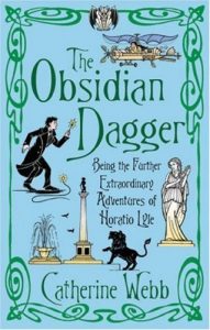 Download The Obsidian Dagger: Being the Further Extraordinary Adventures of Horatio Lyle: Number 2 in series pdf, epub, ebook