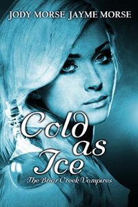 Download Cold as Ice (The Briar Creek Vampires Book 5) pdf, epub, ebook