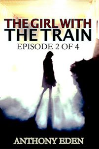 Download The Girl With The Train (Episode 2 of 4) pdf, epub, ebook