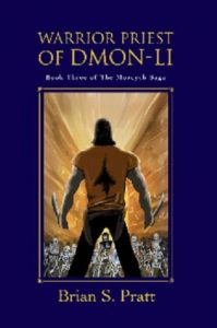 Download Warrior Priest of Dmon-Li (The Morcyth Saga Book 3) pdf, epub, ebook