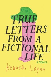 Download True Letters from a Fictional Life pdf, epub, ebook