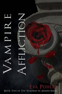 Download Vampire Affliction: The Vampires of Athens, Book Two pdf, epub, ebook