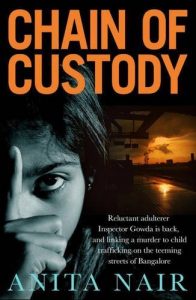 Download Chain of Custody (The Inspector Gowda Series) pdf, epub, ebook