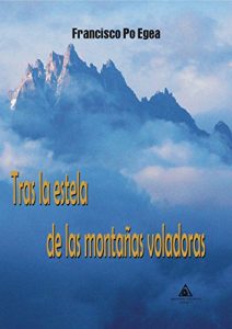 Download Tras la estela de las montañas voladoras (Spanish Edition) pdf, epub, ebook
