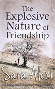 Download The Explosive Nature of Friendship (The Greek Village Collection Book 3) pdf, epub, ebook