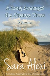 Download A Song Amongst the Orange Trees (The Greek Village Collection Book 13) pdf, epub, ebook