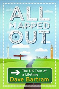 Download All Mapped Out: The UK Tour of a Lifetime pdf, epub, ebook
