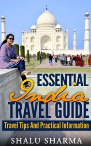 Download Essential India Travel Guide: Travel Tips And Practical Information pdf, epub, ebook