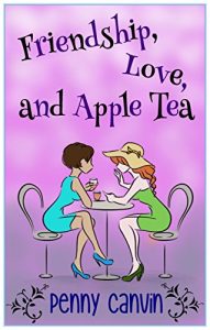 Download Friendship, Love and Apple Tea pdf, epub, ebook