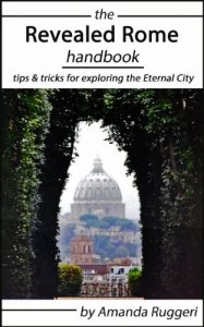 Download The Revealed Rome Handbook: Tips and Tricks for Exploring the Eternal City pdf, epub, ebook